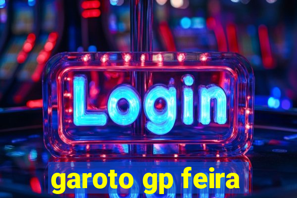 garoto gp feira